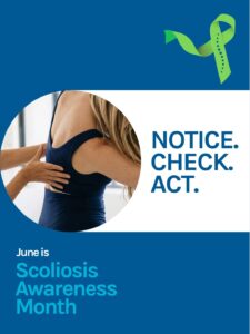 Scoliosis awareness poster featuring a person with back pain, promoting spinal health and early detection during Scoliosis Awareness Month in June.